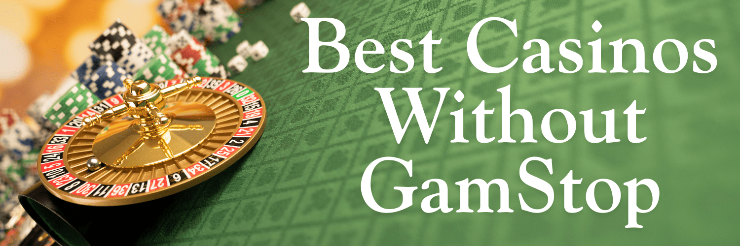Explore the Exciting World of Casinos Not on Gamstop in the UK