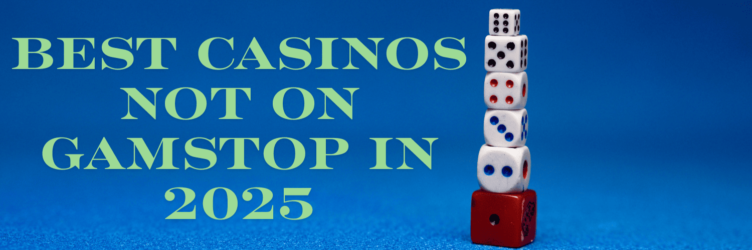 Discover the Best Casino Sites Not on Gamstop 934820955